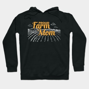 Proud farm mom Hoodie